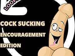 Cock Sucking Encouragement?