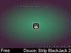 Playing Deuce Strip Blackjack again